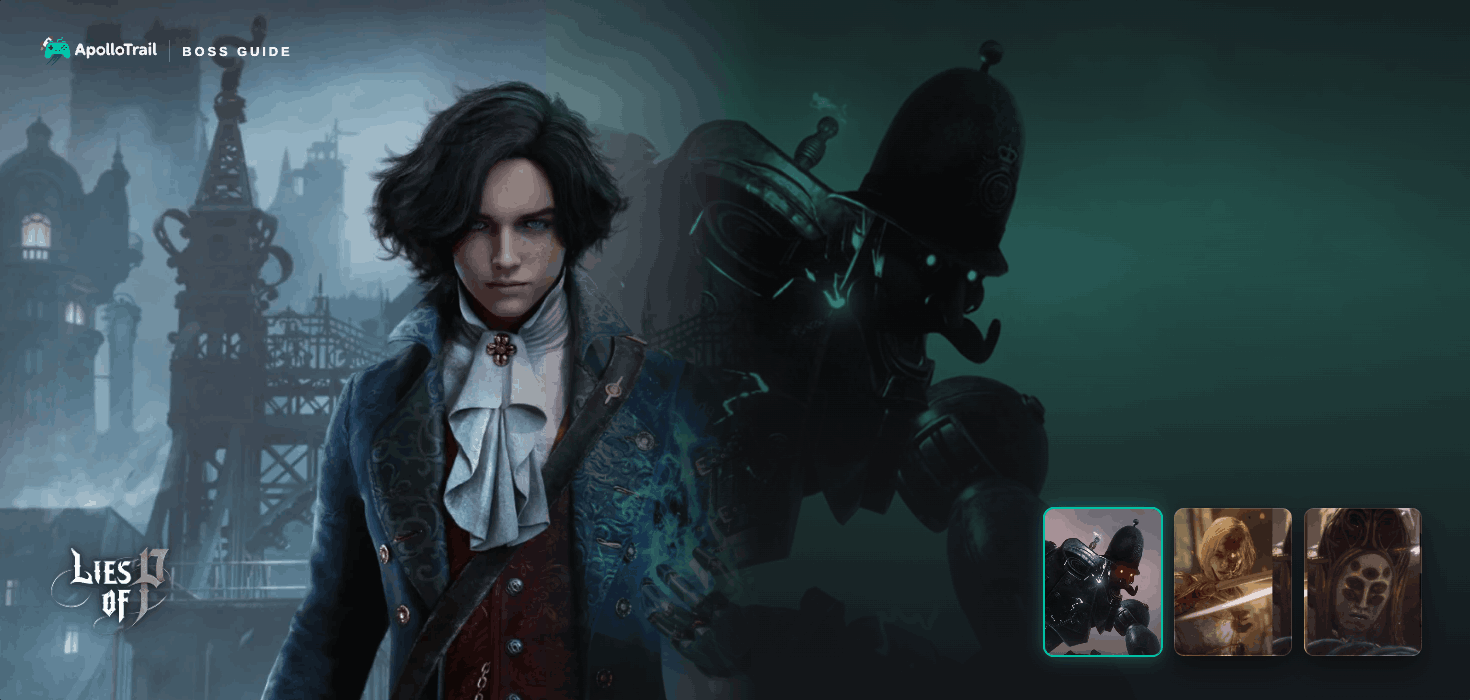 Every Boss in Lies of P and How to Beat Them